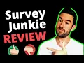 Survey Junkie Review - Is SurveyJunkie com Legit or TOTAL Scam