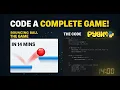 Build a Complete Bouncing Ball Game in 14 Minutes Part-5 Pygame Python