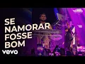Download Lagu Os Barões da Pisadinha - Se Namorar Fosse Bom (Ao Vivo)