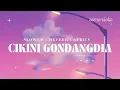 duo anggrek - cikini gondangdia (slowed + reverb) lirik video