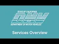 CA DMV - Services Overview