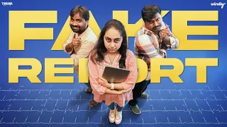 Fake Report | 😂 Hilarious Telugu Comedy Video | Wirally Originals | Tamada Media