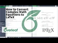 Writing Complex Equations in Overleaf A LaTeX Tutorial for Advanced Users oveleaf Latex