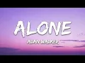 Alan Walker - Alone (Lyrics)