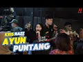 Download Lagu AYUN PUNTANG - KRISNAZZ | LIVE SHOW ANGKRINGAN SOROJAKEUN