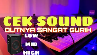 Download CEK SOUND DUTNYA SANGAT GURIH LOW MID HIGH BASS GLER MP3