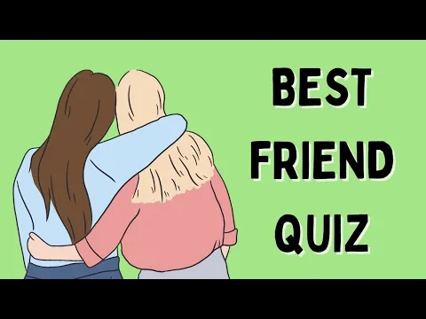 Download MP3 HOW WELL DO YOU KNOW YOUR BESTIE? BFF QUIZ!