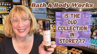 Bath Body Works Is The OUD Collection in Stores