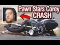 Pawn Stars Corey Harrison CRASH Nearly DIED