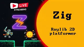 Live coding a 2d platformer with Zig and Raylib collision with grid