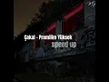 Çakal - Promilim Yüksek (speed up)