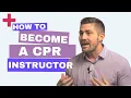 How to Become a CPR Instructor
