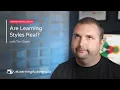 The Truth About Learning Styles