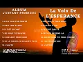 Download Lagu LA VOIX DE L'ESPERANCE PLAYLIST ALBUM L'ENFANT PRODIGUE | VIBRATION RETRO