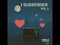 Download Lagu I Surrender Vol 2