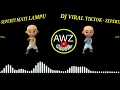 Download Lagu DJ VIRAL TIKTOK - SEPERTI MATI LAMPU