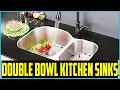Top 5 Best Double Bowl Kitchen Sinks in 2026