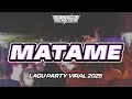 Download Lagu LAGU PARTY VIRAL 🌴 MATAME || Bangalos Remixer 2025
