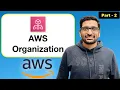 AWS Organization for Account Multiple Account setup Step-by-Step Tutorial Part-2