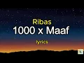 Download Lagu Ribas - 1000 x Maaf [Lyrics]