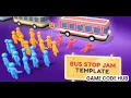 Bus Stop Jam Template Editor Game Code Hub