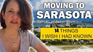14 IMPORTANT THINGS YOU NEED TO KNOW BEFORE MOVING TO SARASOTA in 2022 brutally honest input