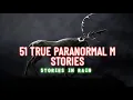 Download Lagu 51 True Paranormal M Stories | 04 Hours 07 Mins | Stories in Rain