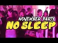 Lagu NOVEMBER PARTY!! NO SLEEP - BASS SENTAK - THENDO CHASTELO REMIX 2025