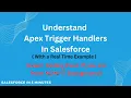 Understand Apex Trigger Handler Apex Crash Course Part 26