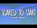 Download Lagu Michael Marcagi - Scared To Start (Lyrics)