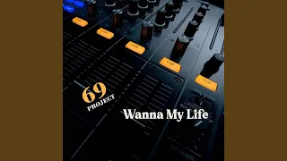 Download Wanna My Life MP3