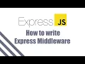 NodeJS Express - How to write Express middleware 2020