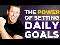 Goal Setting Tips - How To Set Daily Goals Smartly I The Power of Setting Goals