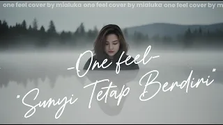 sunyi tetap berdiri one feel cover by mialuka forrevenge cover emo