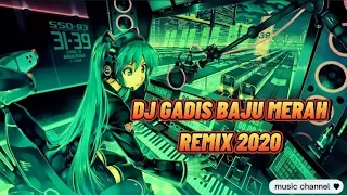 Download DJ GADIS BAJU MERAH REMIX 2020 LAGI TRENDING VIRAL 2020 MP3