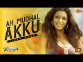 Download Lagu Ah Mudhal Akku Video Song 4K | Jithan | Ramesh | Pooja | Srikanth Deva | Sun Music