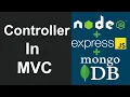 All About Controller In C In Node JS Express JS MongoDB In Hindi 2022