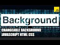 Changeable Background JavaScript HTML CSS How to make Background with Random Images