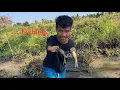 Lagu Monu bhaiya ka farm house🏡 mai a ke bil mai masle pakar liya Arunachal pradesh village lifestyle 😇