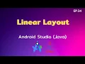 Android Studio Tutorial EP 34 Linear Layout Control C