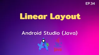 Android Studio Tutorial EP 34 Linear Layout Control C