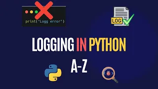 Python Tutorial Introduction to Logging - A comprehensive guide to mastering logging in Python