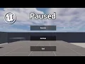 Unreal Engine 5 Tutorial How to make a Pause Menu
