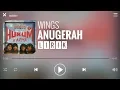 Download Lagu Wings - Anugerah [Lirik]