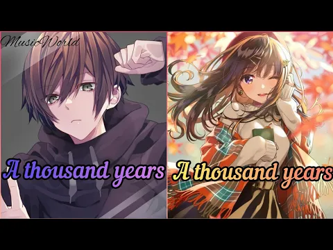 Download MP3 Nightcore - A thousand years ( Lyrics )