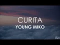 Young Miko - Curita (Letra)