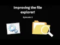 Improving the file explorer Batch Tutorials ep 3