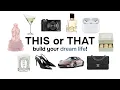 THIS or THAT build your dream life