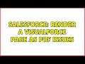 Salesforce Render a Visualforce page as PDF issues 3 Solutions