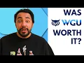 WGU 1 Year Post-Grad Was It Worth It